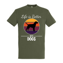 Life is better with dogs -...