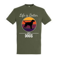 Life is better with dogs -...